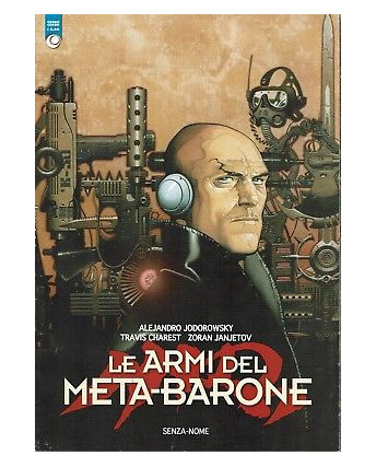 Le Armi del Meta Barone  1 di Jodorowsky Janjetov ed.Cosmo FF13