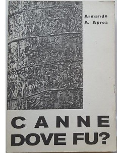 Armando A. Aprea: Canne dove fu? CON FIRMA AUTORE Tip. Caramanica 1980 A97