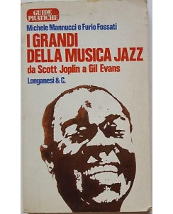 Mannucci, Fossati: I grandi della Musica Jazz vol. 1 ed. Longanesi & C. 1979 A97