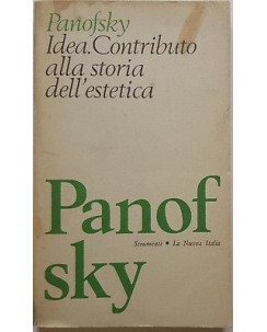 Panofsky: Idea. Contributo alla storia dell'estetica ed La Nuova Italia 1975 A98