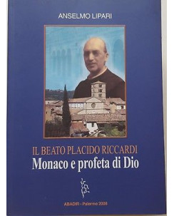 Lipari: Il Beato Placidi Riccardi. Monaco e profeta di Dio ed. ABADIR A43
