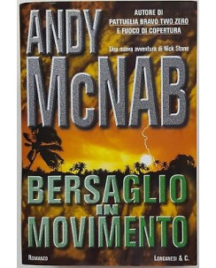 Andy McNab: Bersaglio in movimento ed. Mondadori A49