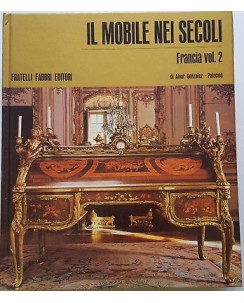 Gonzales, Palacios: Il Mobile nei Secoli - Francia vol. 2 ed. Fabbri 1969 FF02