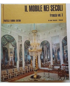 Gonzales, Palacios: Il Mobile nei Secoli - Francia vol. 3 ed. Fabbri 1969 FF01