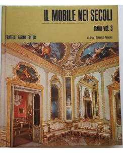 Gonzales, Palacios: Il Mobile nei Secoli - Italia vol. 3 ed. Fabbri 1969 FF03