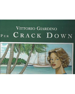Vittorio Giardino:per Crack Down ed.DI Grifo FU14
