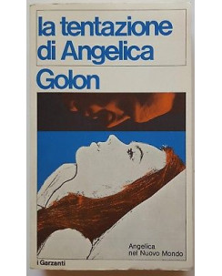 Anne Serge Golon: La Tentazione di Angelica ed. Garzanti A16