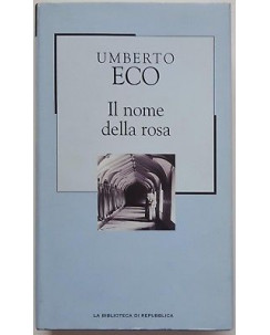 Umberto Eco: il nome della rosa ed. La Biblioteca di Repubblica A93