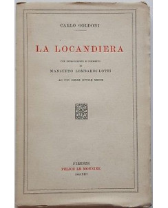 Carlo Goldoni: La Locandiera ed. Le Monnier 1935 A94