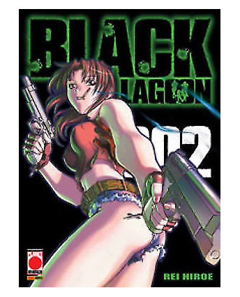 Black Lagoon n. 2 di Rei Hiroe - ed. Planet Manga
