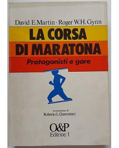 David E. Martin, Roger W. H. Gynn: La Corsa di Maratona ed. O&P 1982 A93
