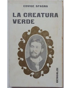 Edvige Spagna: La Creatura Verde ed. Gesualdi 1970 A93