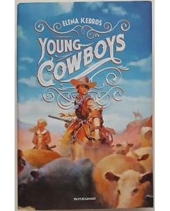 Elena Kedros: Young Cowboys ed. Mondadori A34