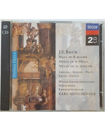 462 CD Bach: Mass In B Minor Karl Munchinger - 2 cd DECCA 440 609-2 BA 925 1994