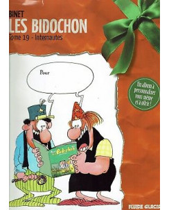 Les Bidochon tome 19 internautes di Binet ed.Fluide G. in FRANCESE FF13