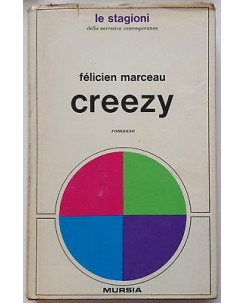 Felicien Marceau: Creezy ed. Mursia 1969 A93