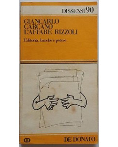 Giancarlo Carcano: L'affare Rizzoli ed. De Donato 1978 A93