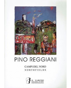 Pino Reggiani:campi del nord ed.La Medusa FF07