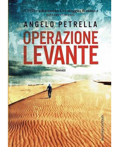 Angelo Petrella:operazione Levante ed.Baldini sconto 50% B02