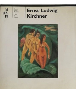 Rudy Chiappini:Ernst Ludwig Kirchner ed.Md'AM Skira FF07