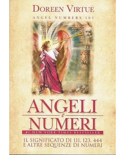 Doreen Virtue:angeli e numeri significato 111 123 444 ed.My NUOVO sconto 50% B02