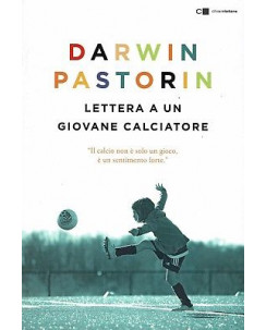 Darwin PAstorin:lettera a un giovane calciatore ed.Chiarelettere sconto 50% B02