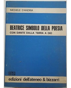 M. D'Andria: Beatrice Simbolo della Poesia ed. Dell'Ateneo & Bizzarri 1979 A25