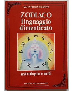 M. Grazia Albanese: Zodiaco linguaggio dimenticato ed. Mediterranee 1990 A94