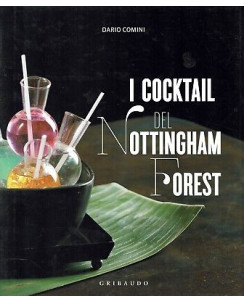 Dario Comini:i cocktail del Nottingham Forest ed.Feltrinelli sconto 50% B01
