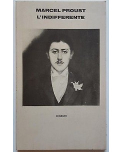 Marcel Proust: L'Indifferente ed. Einaudi 1978 A94