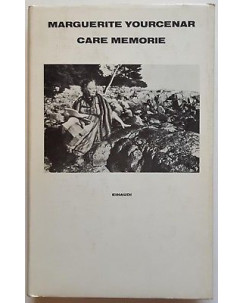 Marguerite Yourcenar: Care Memorie ed. Einaudi 1981 A94
