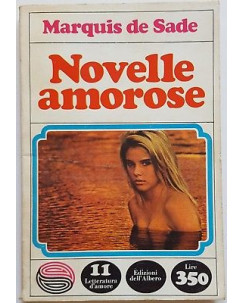 Marquis De Sade: Novelle amorose ed. dell'Albero 1967 A93