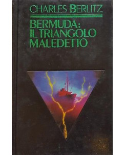 Charles Berlitz: Bermuda: il Triangolo Maledetto ed. CDE 1976 A98