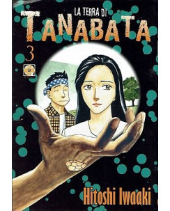 la terra di Tanabata  3 di Iwaaki ed.Goen NUOVO SCONTO 50%