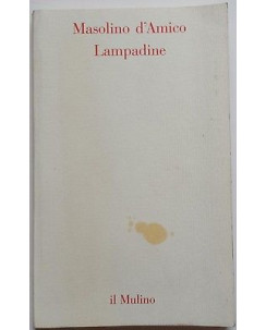 Masolino D'Amico: Lampadine ed. il Mulino 1994 A94