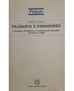 Daniele Goldoni: Filosofia e Paradosso ed Scientifiche Italiane POIESIS 1990 A98