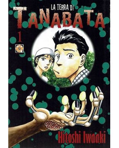 la terra di Tanabata  1 di Iwaaki ed.Goen NUOVO SCONTO 50%