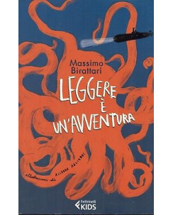 Massimo Birattari:leggere è un avventura ed.Feltrinelli Ki  NUOVO sconto 50% B02