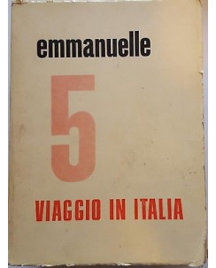Emmanuelle Arsan: emmanuelle 5 viaggio in italia ed. Colmen 1970 A98