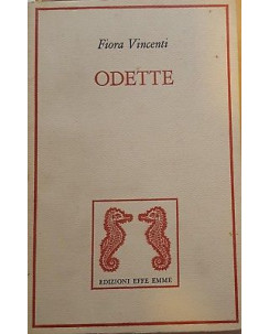 Fiora Vincenti: Odette ed. Effe Emme 1987A98