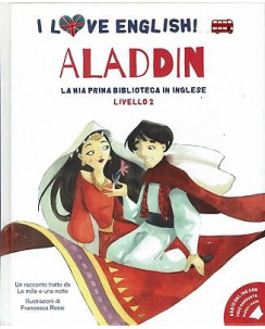 Aladdin,I love English livello 2 ed.WS NUOVO sconto 50% B01