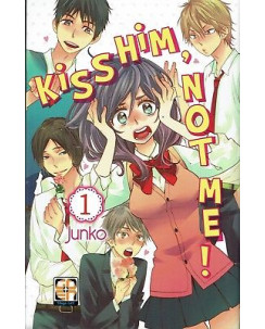 Kiss Him not me!  1 di Junko ed.GOEN SCONTO 50%