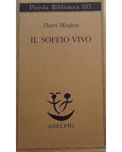 Henri Maspero: Il soffio vivo ed. Adelphi 1985 A98
