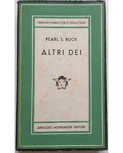 Pearl S. Buck: Altri Dei ed. Mondadori Medusa 1957 A93