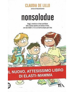 Claudia De Lillo:nonsolodue ed.TEA NUOVO sconto 50% B02