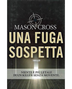 Mason Cross:una fuga sospetta ed.Fanucci SCONTO 50% A90