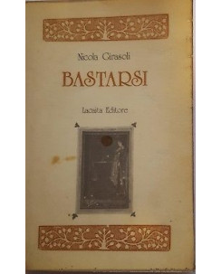 Nicola Girasoli: Bastarsi ed. Lacaita 1985 A98