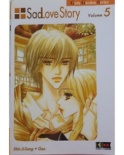 Sad Love Story  5 di Shin Ji Sang, Geo SCONTO 50% ed. FlashBook