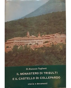 Taglienti: Il Monastero di Trisulti e il Castello di Collepardo -1985 A98