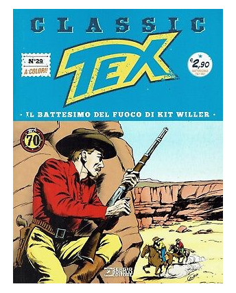 Classic TEX 29 a colori "il battesimo del fuoco" ed.Bonelli